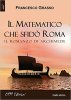 Copertina del libro Il matematico che sfidò Roma 