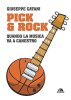 Copertina del libro Pick & rock. Quando la musica va a canestro