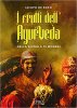 Copertina del libro I frutti dell'Ayurveda nella giungla di Mumbai 