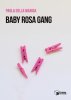 Copertina del libro Baby Rosa Gang