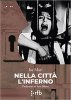 Copertina del libro Nella città l'inferno