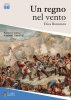 Copertina del libro Un regno nel vento. Piemonte, 1743-1747