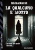 Copertina del libro Là qualcuno è morto