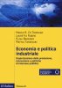 Copertina del libro Economia e politica industriale. Organizzazione della produzione, innovazione e politiche di interesse pubblico