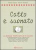 Copertina del libro Cotto e suonato. La musica immaginifica in cucina