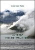 Copertina del libro La terra dell'ultima nebbia