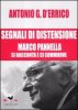 Copertina del libro Segnali di distensione. Marco Pannella si racconta e ci commuove 