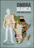 Copertina del libro Ombra bianca 