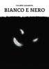 Copertina del libro Bianco e nero