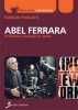 Copertina del libro Abel Ferrara. Un filmaker a passeggio tra i generi 