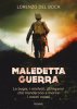 Copertina del libro Maledetta guerra