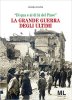 Copertina del libro La Grande Guerra degli ultimi