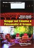 Copertina del libro Gruppi nel cinema e psicoanalisi di gruppo