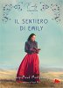 Copertina del libro Emily di New Moon 3. Il sentiero di Emily