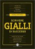 Copertina del libro Scrivere gialli di successo