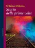 Copertina del libro Storia delle prime volte 