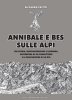 Copertina del libro Annibale e Bes sulle Alpi