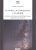 Copertina del libro Il sacro, la conoscenza e la morte. Le molte latitudini di Ioan Petru Culianu (Iași 1950-Chicago 1991) 