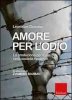 Copertina del libro Amore per l'odio 