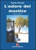 Copertina del libro L'odore del mastice 