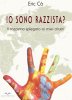 Copertina del libro Io sono razzista? Il razzismo spiegato ai miei criceti 