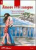 Copertina del libro Amore nel sangue