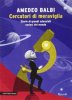 Copertina del libro Cercatori di meraviglia