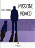 Copertina del libro Missione indaco