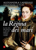 Copertina del libro La Regina dei mari 