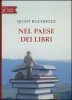 Copertina del libro Nel paese dei libri