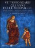 Copertina del libro Gli anni delle meraviglie. Da Piero della Francesca a Pontormo 