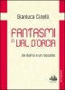 Copertina del libro Fantasmi in Val d'Orcia