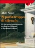 Copertina del libro Si parla troppo di silenzio 