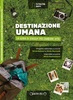 Copertina del libro Destinazione Umana