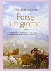 Copertina del libro Forse un giorno 