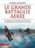 Copertina del libro Le grandi battaglie aeree 