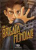 Copertina del libro La brigata mondiale 