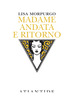 Copertina del libro Madame andata e ritorno