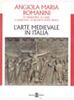 Copertina del libro L'arte medievale in Italia 