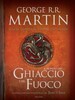 Copertina del libro Il Mondo del Ghiaccio e del Fuoco