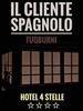 Copertina del libro Il cliente spagnolo. Hotel 4 stelle