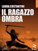 Copertina del libro Il ragazzo ombra