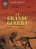 Copertina del libro La Grande Guerra. Accadde 100 anni fa