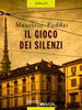 Copertina del libro Il gioco dei silenzi