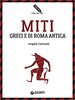 Copertina del libro Miti greci e di Roma antica