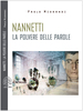 Copertina del libro Nannetti. La polvere delle parole