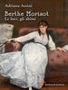 Copertina del libro Berthe Morisot. Le luci, gli abissi