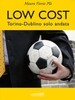 Copertina del libro Low Cost (Torino-Dublino solo andata)