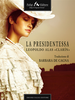 Copertina del libro La Presidentessa