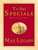 Copertina del libro Tu sei speciale. Una storia per tutti 